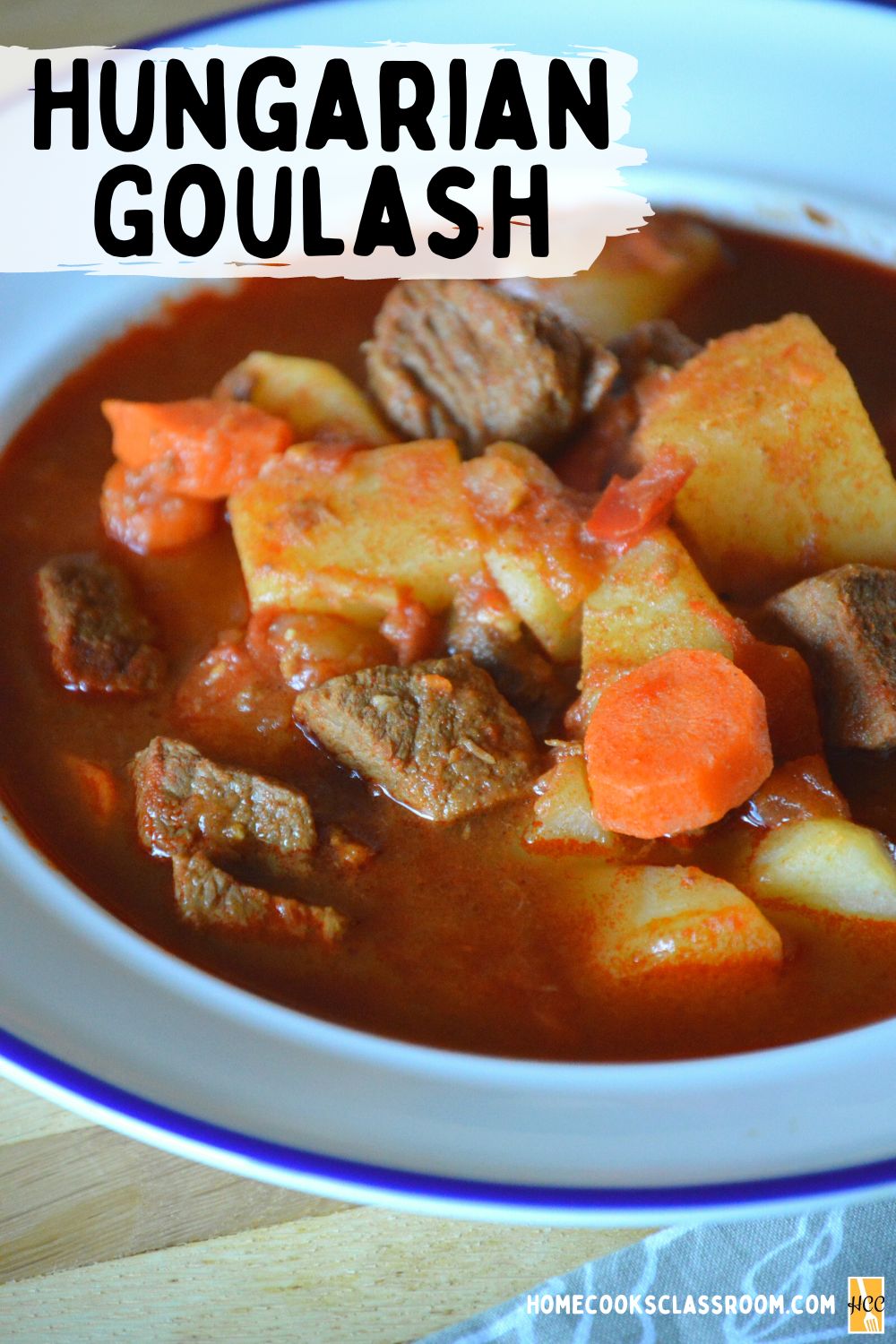 Hungarian Goulash Guly S Home Cooks Classroom